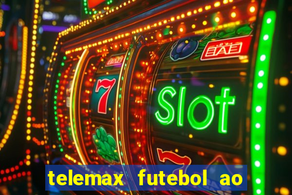 telemax futebol ao vivo gratis